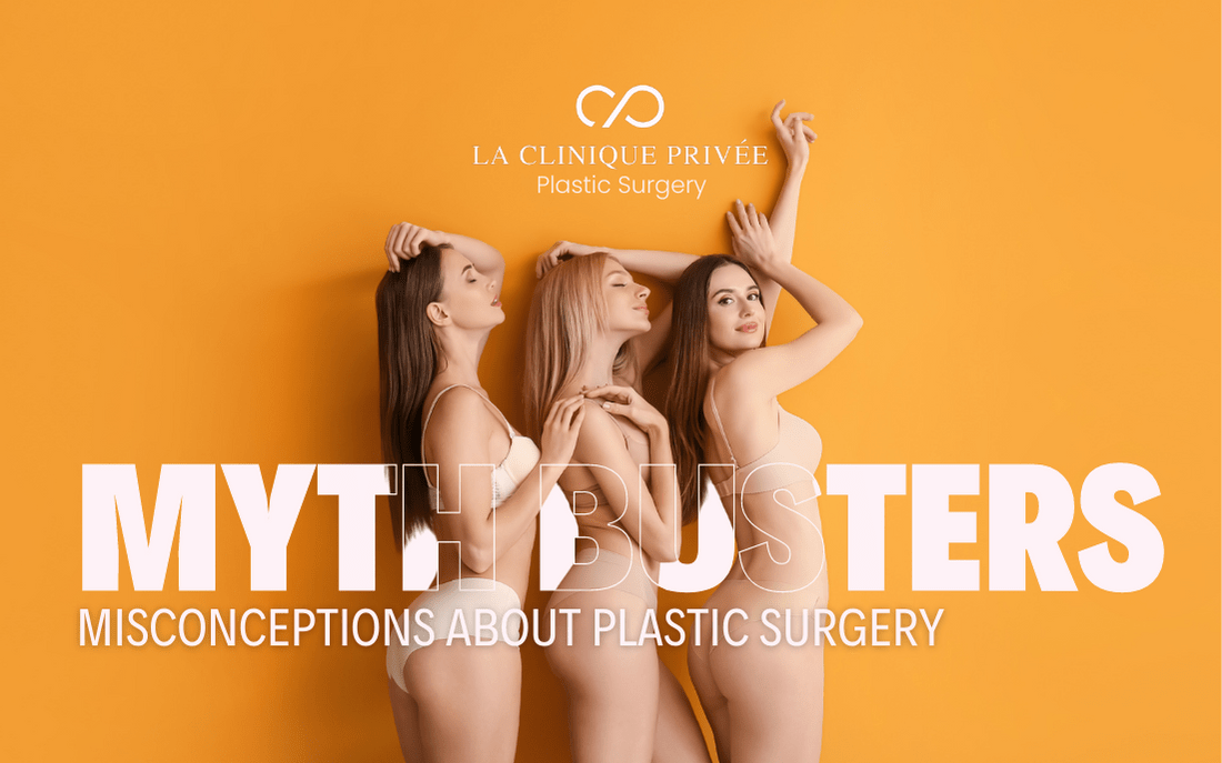 Common Misconceptions About Plastic Surgery